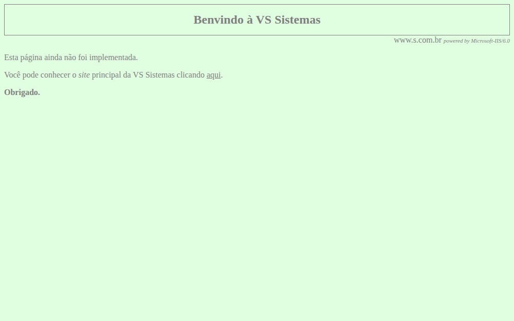 Página verde-clara com o título Benvindo à VS Sistemas e o texto Esta página ainda não foi implementada