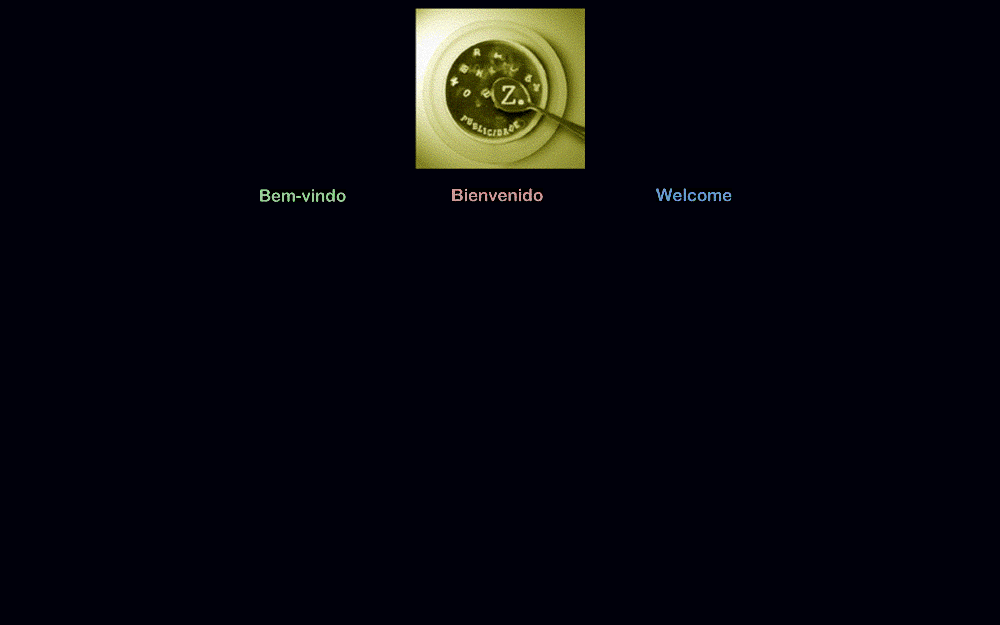 Fundo escuro com a foto de um prato de sopa de letrinhas formando Z. Publicidade e as palavras Bem-vindo, Bienvenido e Welcome